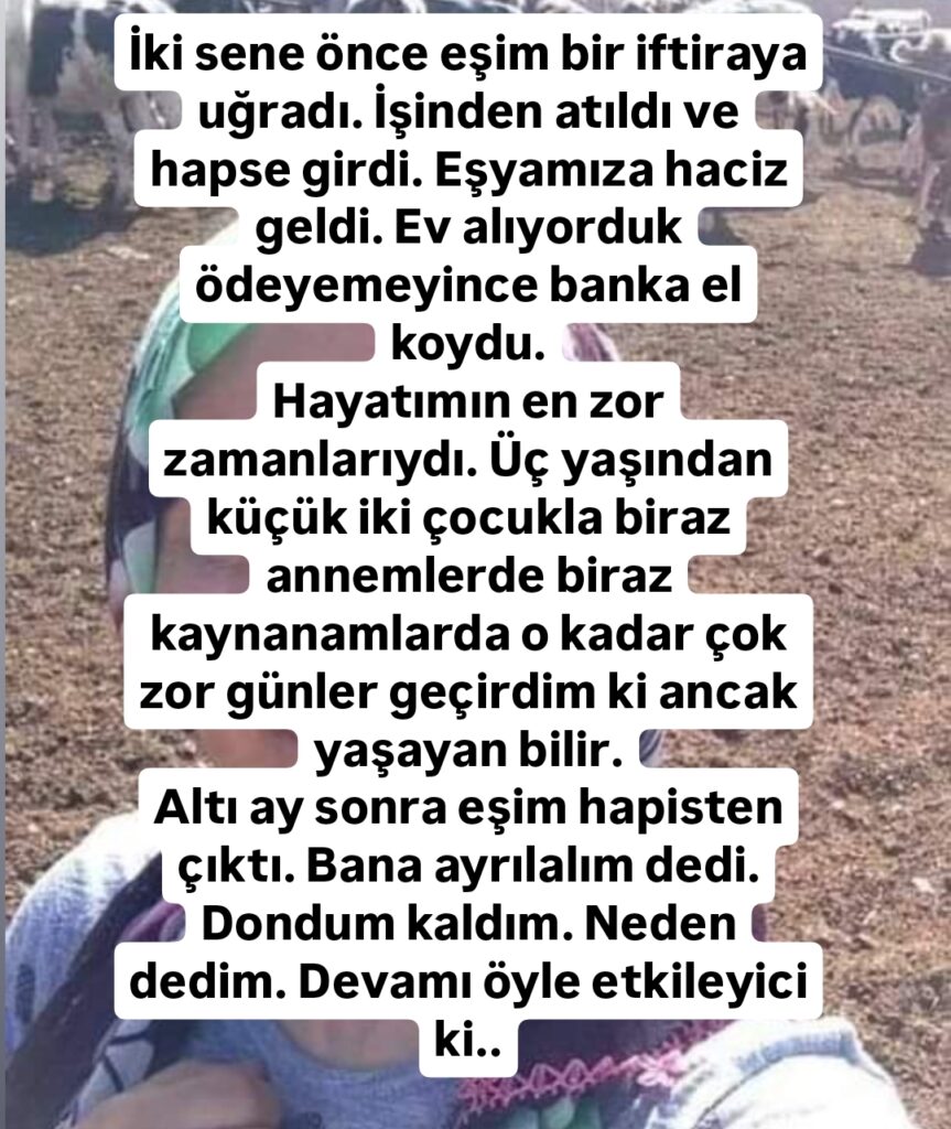 İki sene önce eşim bir iftiraya uğradı