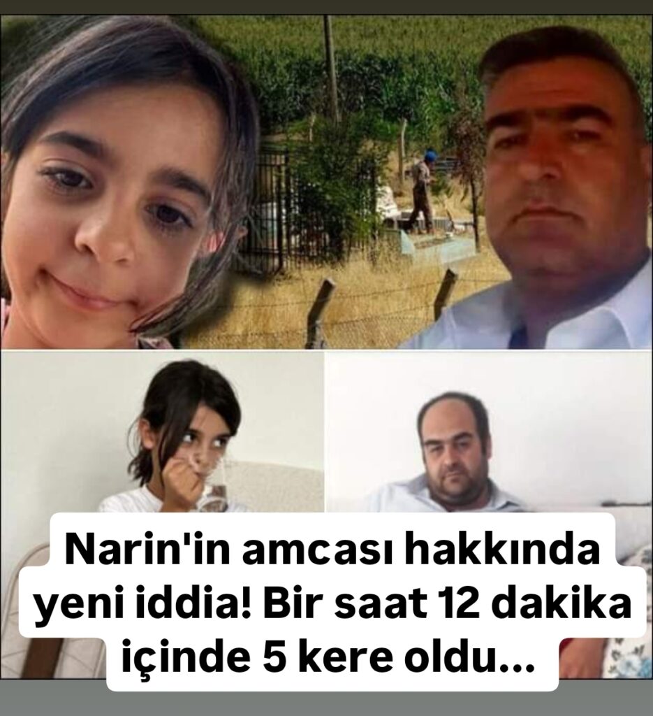 Narin’in amcası hakkında yeni iddia