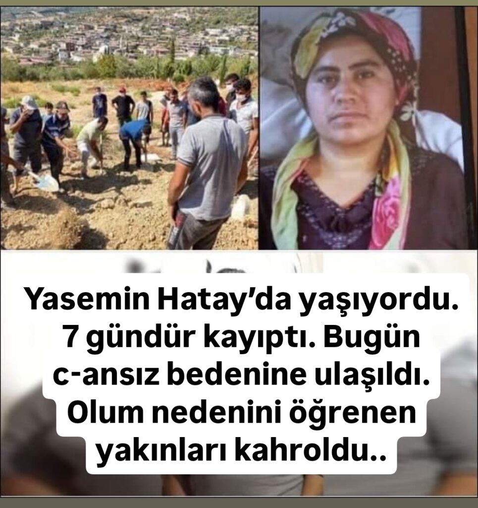 Yasemin Hatay’da yaşıyordu