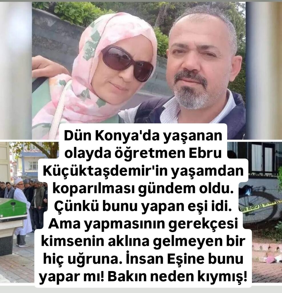 Konya’da Yaşanan Olayda