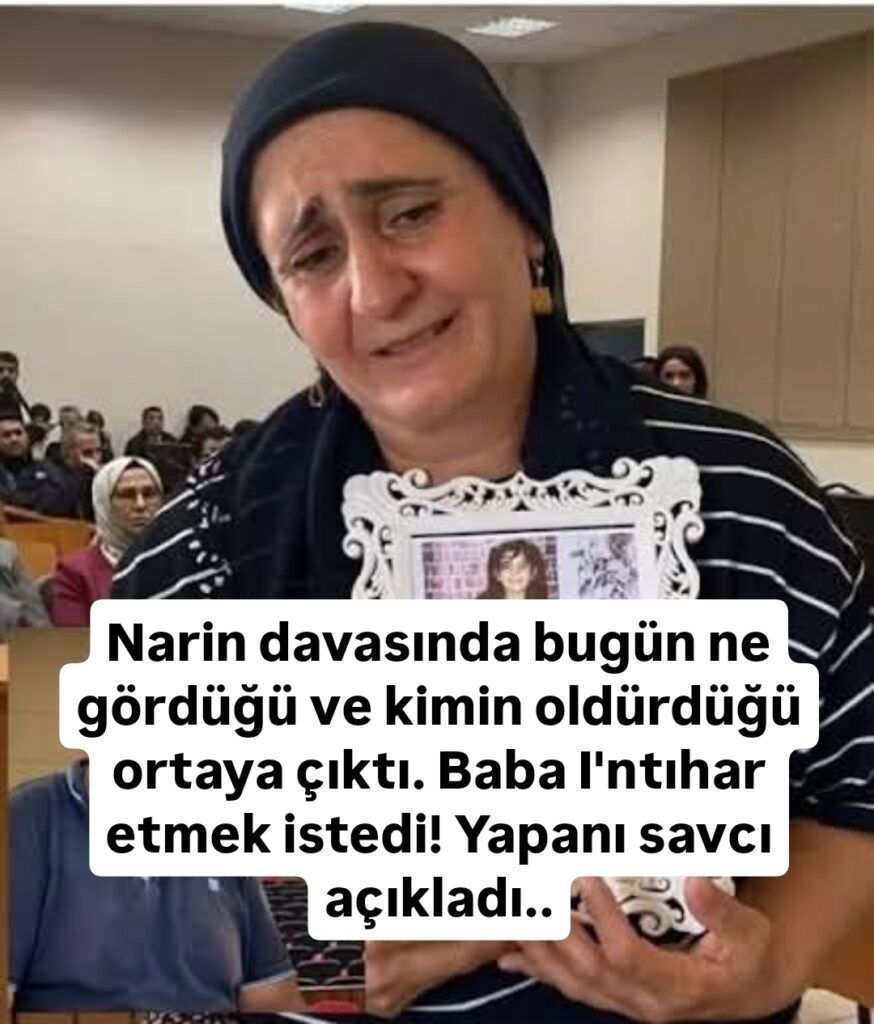 Narin olayında savcı açıkladı.